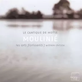 Couverture du produit · Moulinié - Cantique de Moÿse / Motets et Cantiques (Coll Curiosita)