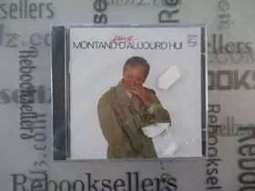 Couverture du produit · Montand d'hier et d'aujourd'hui