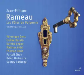 Couverture du produit · Les Fêtes de Polymnie, ballet héroïque