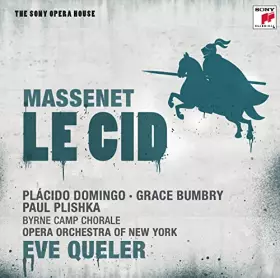 Couverture du produit · Massenet - Le Cid (Sony Opera House)