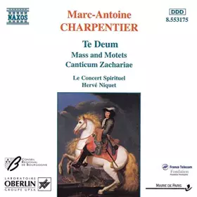 Couverture du produit · Marc-Antoine Charpentier : Te Deum - Messes - Canticum Zachariae