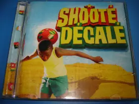Couverture du produit · Shooté Décalé