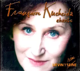Couverture du produit · Françoise Kucheida Chante Lievin S/ Scène