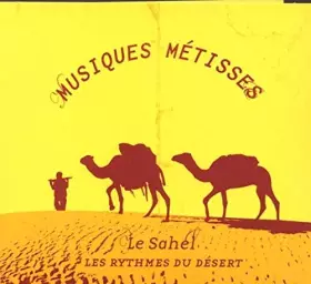 Couverture du produit · Le Sahel, Les Rhythmes. [Import]