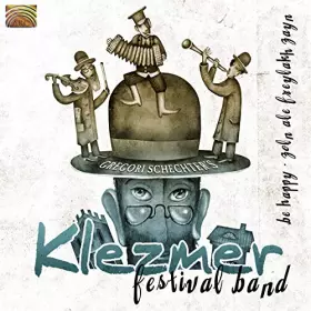 Couverture du produit · Gregori Schechter's Klezmer Festival Band [Import]