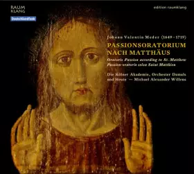 Couverture du produit · Passionsoratorium Nach Matthäus - Oratorio Passion According To St. Matthew - Passion-Oratorio Selon Saint Matthieu