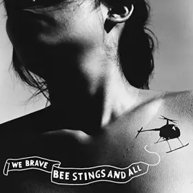 Couverture du produit · We Brave Bee Stings and All