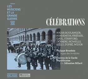 Couverture du produit · Les Musiciens et la Grande Guerre Vol.8 : Célébrations