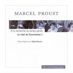 Couverture du produit · A la recherche du temps perdu : Le Côté de Guermantes, tome 2 (coffret 4 CD)