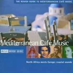 Couverture du produit · Mediterranean Cafe' Music [Import]