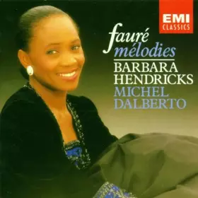 Couverture du produit · Barbara Hendricks - Fauré mélodies