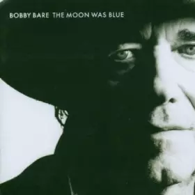 Couverture du produit · The Moon Was Blue by Bobby Bare