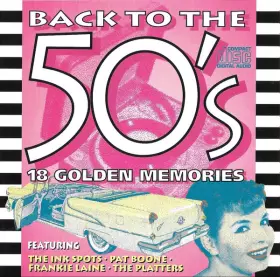 Couverture du produit · Back To The 50's - 18 Golden Memories