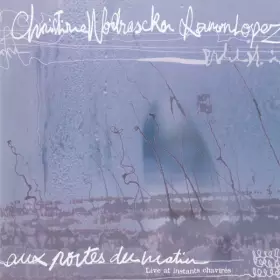 Couverture du produit · Aux Portes Du Matin (Live At Instants Chavirés)