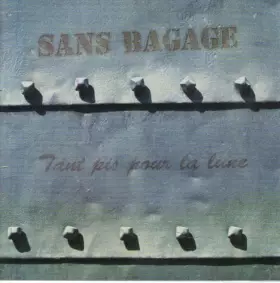 Couverture du produit · Tant Pis pour La Lune