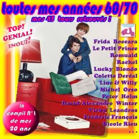 Couverture du produit · Toutes Mes Annees 60/70 Mes 45 Tours retrouves