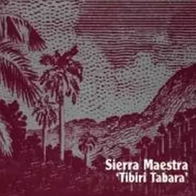 Couverture du produit · TIBIRI TABARA by Sierra Maestra (1997-11-10)