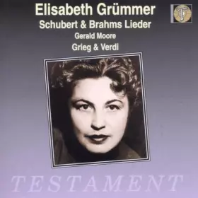 Couverture du produit · Elisabeth Grümmer : Schubert & Brahms Lieder