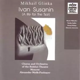Couverture du produit · Mikhail Glinka - Ivan Susanin (A life for the Tsar)
