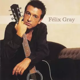 Couverture du produit · Félix Gray