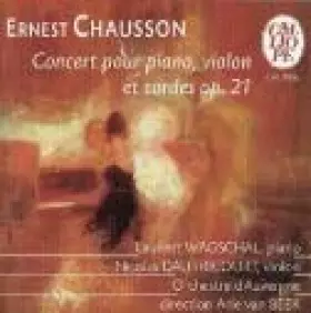 Couverture du produit · Chausson - Concert pour piano, violon et quatuor à cordes op.21 / Double concerto pour violon, piano et orchestre