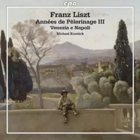 Couverture du produit · Liszt : Années de pélerinage, Vol.3