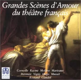Couverture du produit · Grandes scènes d'amour du théâtre Français