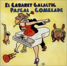 Couverture du produit · El Cabaret Galactic