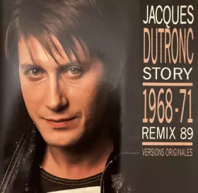 Couverture du produit · Jacques Dutronc Story 1968 - 71 Remix 89 Versions Originales