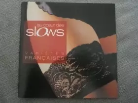 Couverture du produit · Au Coeur Des Slows Variétés Françaises