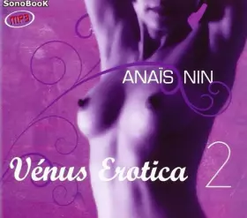 Couverture du produit · Vénus Erotica Vol 2 (Livre Audio)