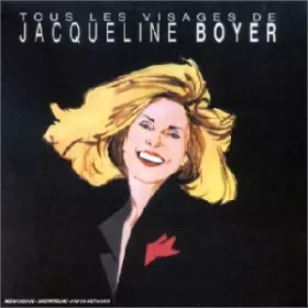 Couverture du produit · Tous Les Visages De Jacqueline Boyer