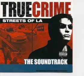 Couverture du produit · True Crime: Streets Of LA (The Soundtrack)