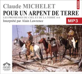Couverture du produit · Pour un arpent de terre/1 CDMP3/Texte intégral