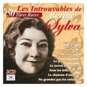 Couverture du produit · Les Introuvables De Berthe Sylva
