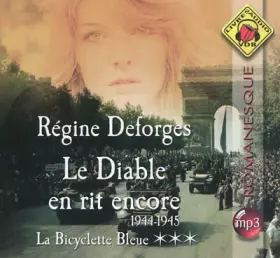Couverture du produit · LA BICYCLETTE BLEUE TOME 3 : LE DIABLE EN RIT ENCORE. 1944-1945, 1 CD AUDIO MP3