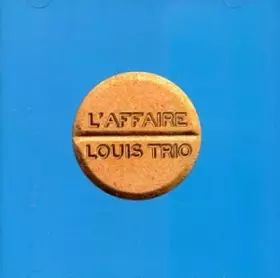 Couverture du produit · l'affaire Louis Trio