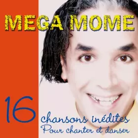 Couverture du produit · Mega MOME-16 chansons pour Chanter et Danser