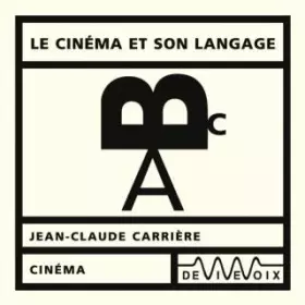 Couverture du produit · Le Cinéma Et Son Langage