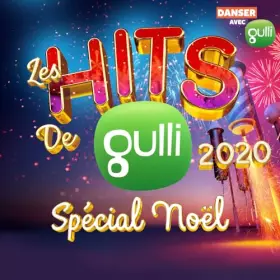Couverture du produit · Les Hits de Gulli Spécial Noël 2020
