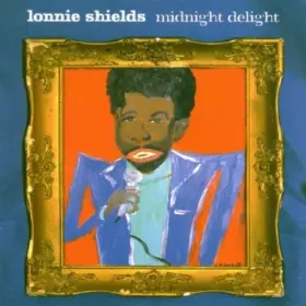 Couverture du produit · Midnight Delight by Lonnie Shields (2000-08-07)