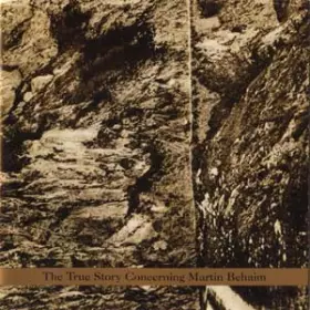 Couverture du produit · The True Story Concerning Martin Behaim