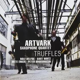 Couverture du produit · Artvark Saxophone Quartet : Truffles
