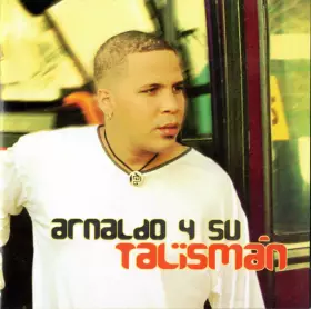 Couverture du produit · Arnaldo Y Su Talïsman
