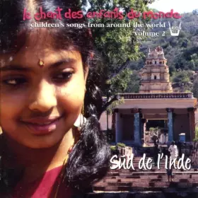 Couverture du produit · Chant des Enfants du Monde Vol. 2-Sud de l Inde