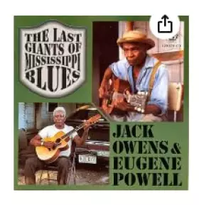 Couverture du produit · The Last Giants of Mississippi Blues