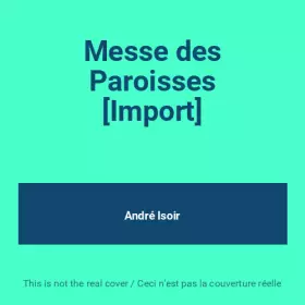 Couverture du produit · Messe des Paroisses [Import]