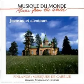 Couverture du produit · Joensuu Et Alentours: FINLANDE:MUSIQUES DE CARELIEKarelia:Joensuu And EnvironsMu by Various Artists (1998-12-08)