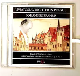 Couverture du produit · Richter in Prague, Brahms Sonates Op.1 & Op. 2: Variations Hungarian Song Op.21