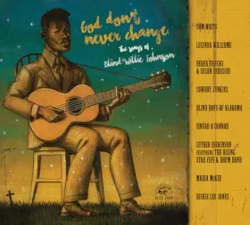 Couverture du produit · God Don T Ever Change The Songs of Blind Willie Johnson
